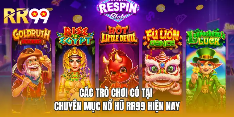 Nhiều thể loại nổ hũ RR99 cho người chơi thử sức