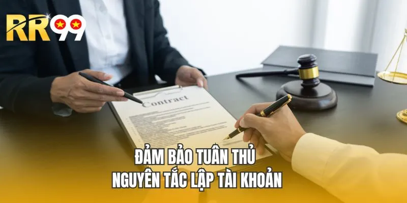 Đảm bảo tuân thủ nguyên tắc lập tài khoản