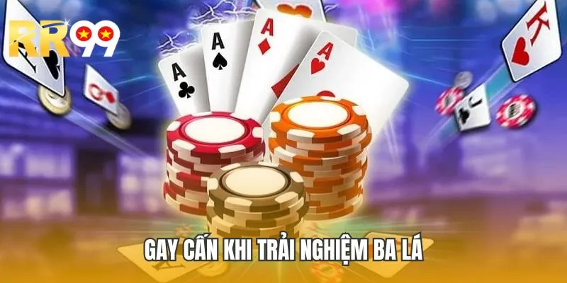 Gay cấn khi trải nghiệm ba lá