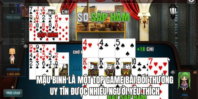 Mậu Binh top game bài đổi thưởng uy tín nhiều người thích