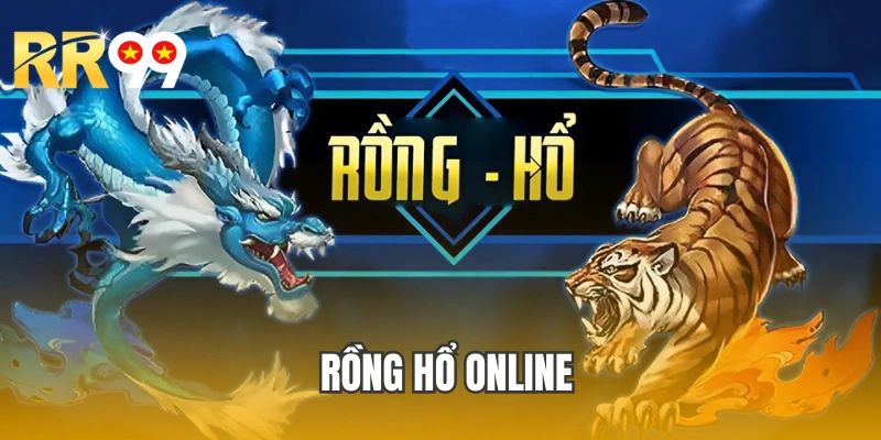 Rồng Hổ Online
